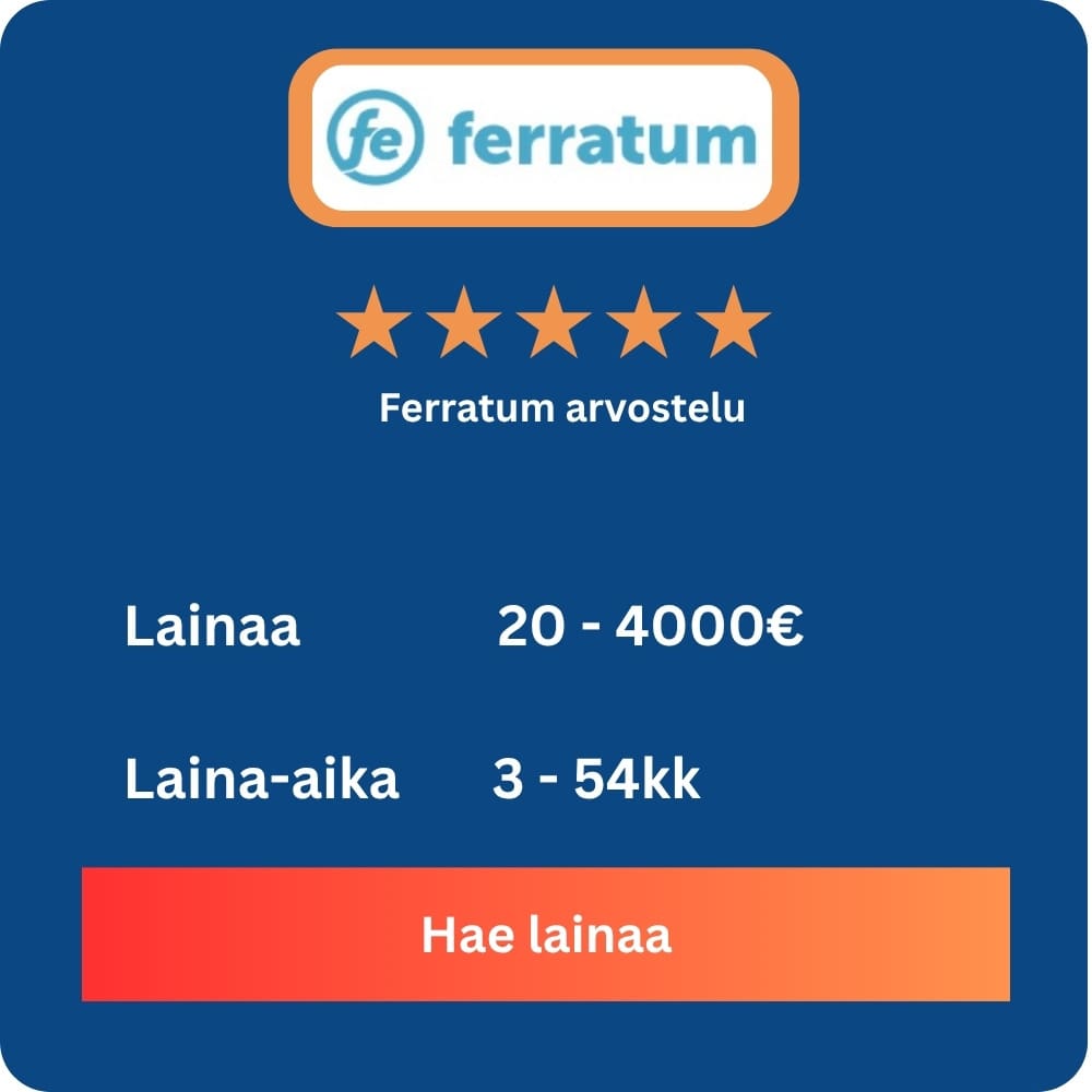 Hae Ferratum lainaa nopeasti ja helposti – Ferratum tarjoaa joustavia ja turvallisia lainaratkaisuja tarpeidesi mukaan. Klikkaa 'Hae lainaa' -painiketta ja täytä hakemus muutamassa minuutissa. Ferratum lainan hakeminen on vaivatonta ja turvallista, ja saat päätöksen nopeasti. Vertaile lainaehdot ja hae heti – Ferratum on luotettava ja suosittu lainantarjoaja.